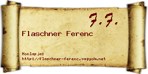 Flaschner Ferenc névjegykártya